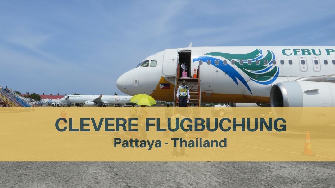 Geld sparen beim Flug buchen nach Bangkok / Pattaya